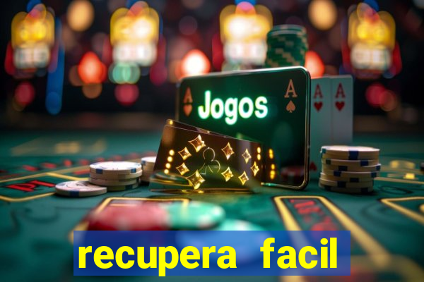 recupera facil reclame aqui